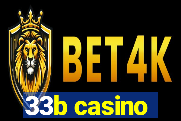 33b casino